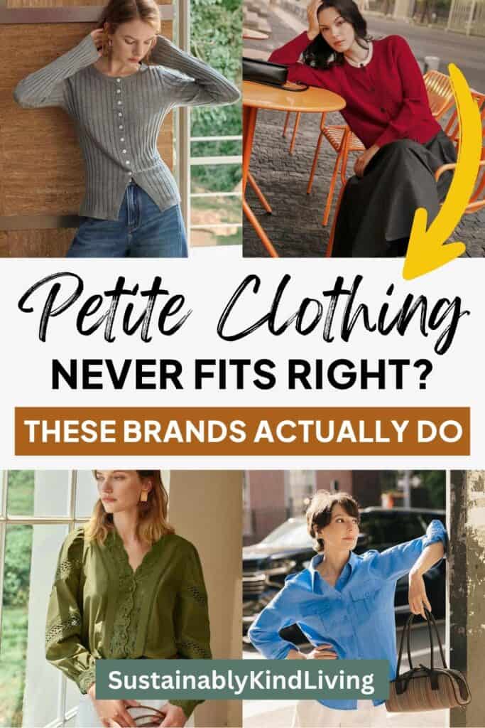 Image showing four women modeling petite outfits, with text: “Petite Clothing Never Fits Right? These Brands Actually Do”.