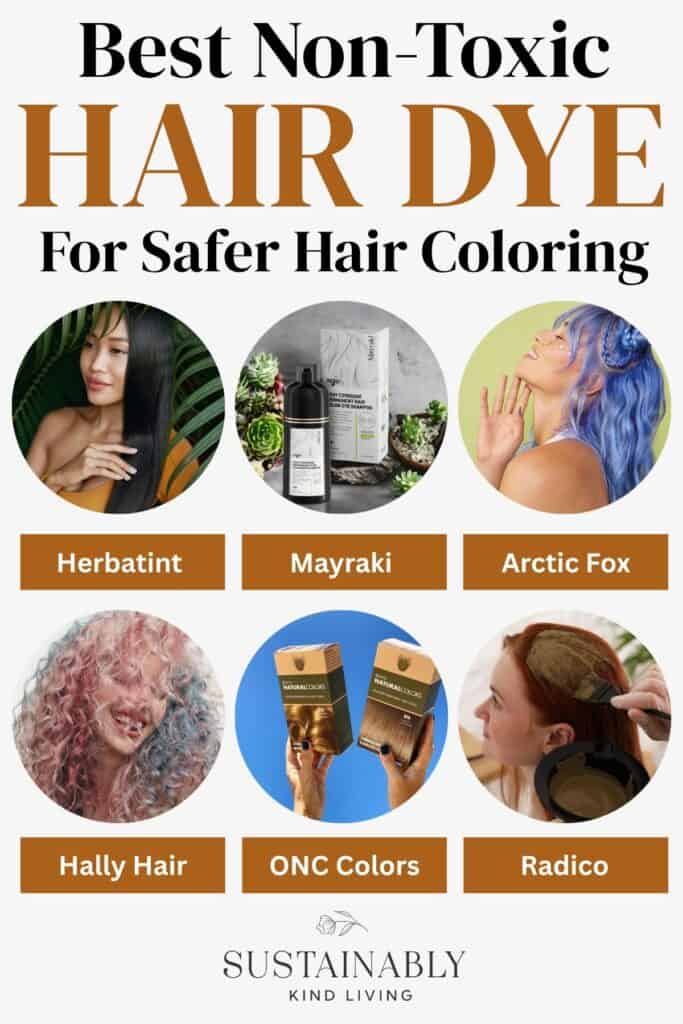 Best non-toxic hair dye guide featuring safer hair coloring options including Herbatint, Mayraki, Arctic Fox, Hally Hair, ONC Colors, and Radico for low-tox hair color without harsh chemicals.
