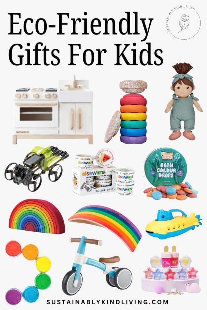 Eco-friendly gifts for kids infographic featuring wooden play kitchen, rainbow stacking toys, doll, climbing toy, non-toxic art supplies, bath products, balance bike, and sustainable toys made from safer materials on a clean white background.