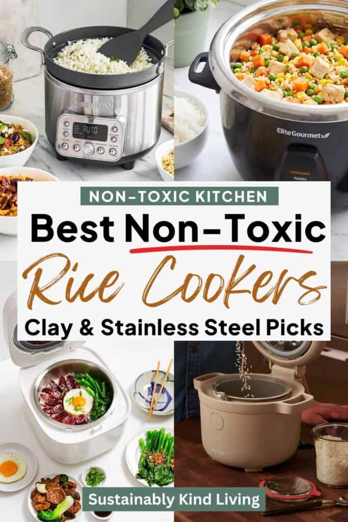 Collage of non-toxic rice cookers featuring stainless steel, ceramic, and clay options, with prepared rice dishes. Text overlay reads “Best Non-Toxic Rice Cookers – Clay & Stainless Steel Picks”.