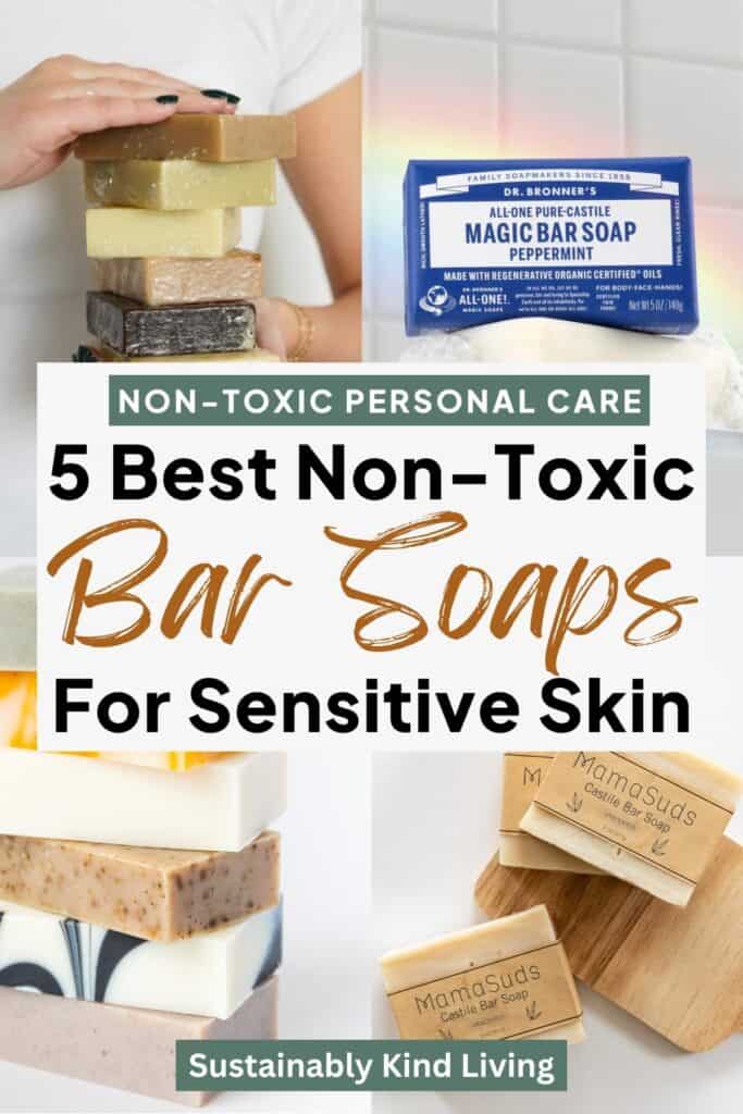 Infographic featuring non-toxic bar soaps for sensitive skin, including Dr. Bronner’s and MamaSuds, with stacked handmade soap bars and text “5 Best Non-Toxic Bar Soaps for Sensitive Skin” on a clean, neutral background.