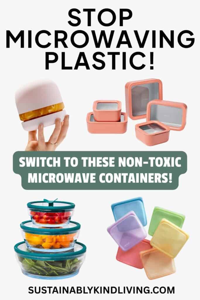 Image reading “Stop Microwaving Plastic!” featuring glass and silicone food containers as safer alternatives, with the text “Switch to These Non-Toxic Microwave Containers”.