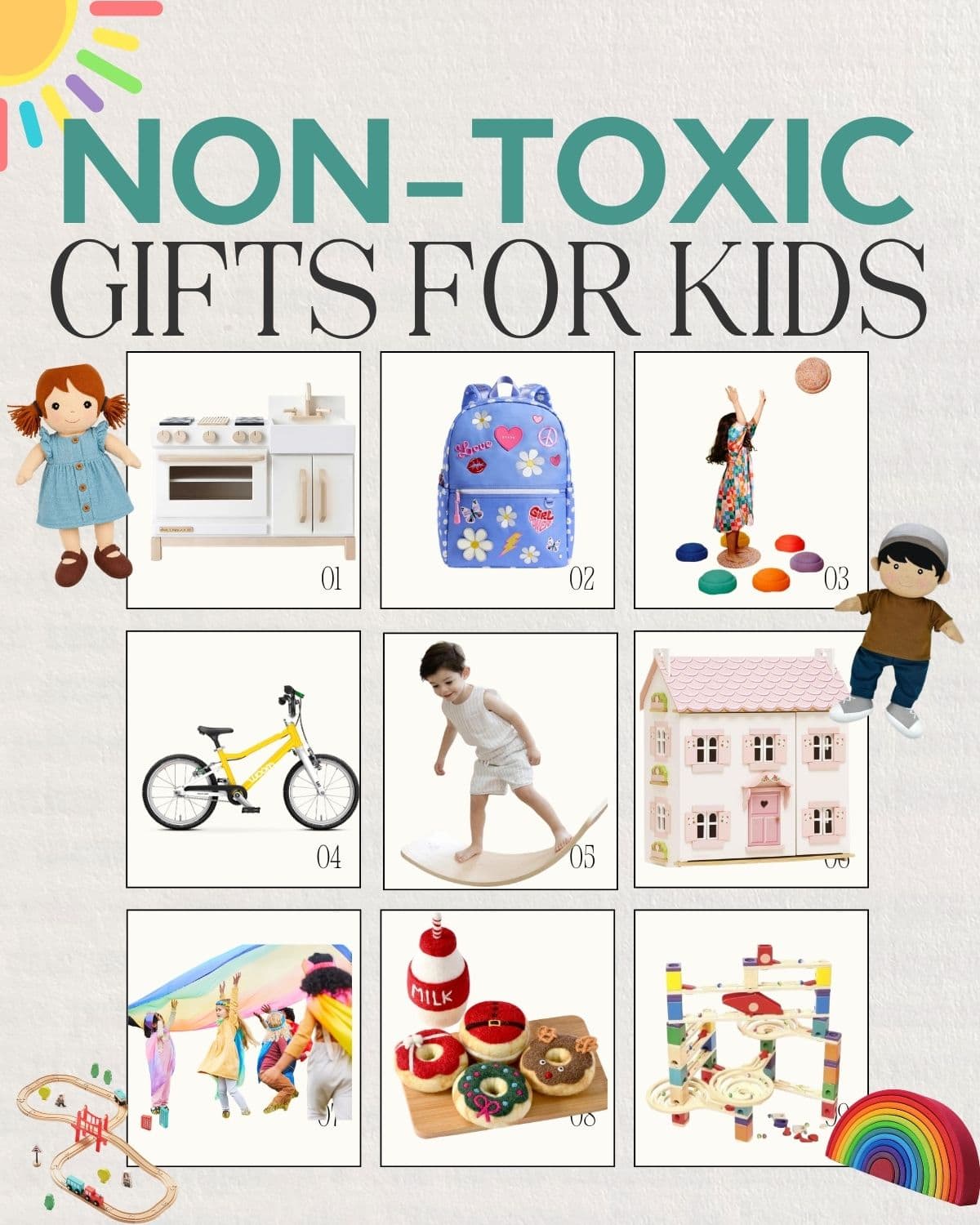 Non-toxic gifts for kids featuring a wooden play kitchen, blue kids backpack, colorful stepping stones, yellow bicycle, wooden balance board, pink dollhouse, rainbow play silk, felt play food, wooden marble run, cloth dolls, wooden train set, and rainbow stacking toy.