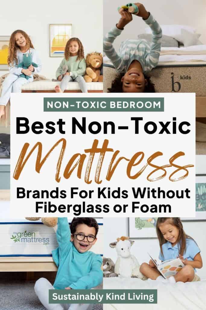 Image featuring children playing and relaxing on beds with the text āBest Non-Toxic Mattress Brands For Kids Without Fiberglass or Foamā.