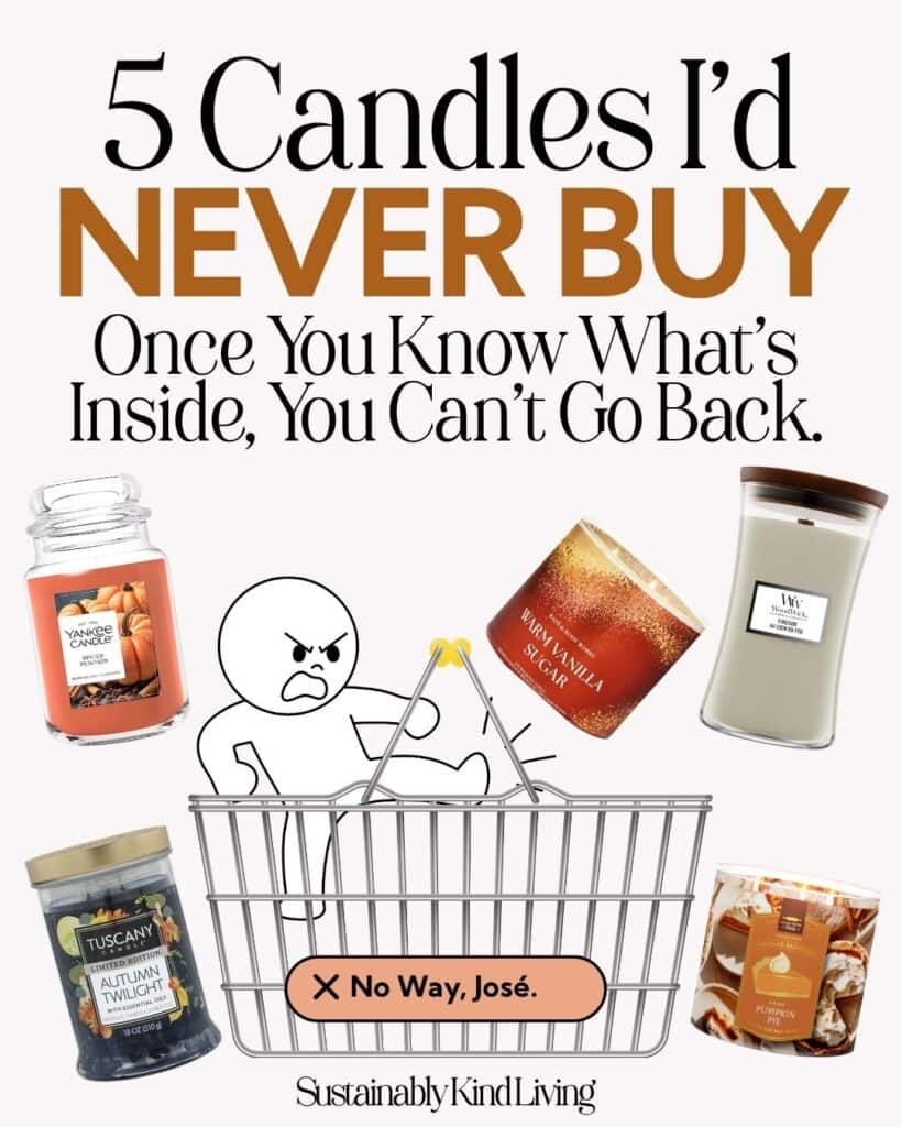 Non-toxic candles guide graphic showing five conventional scented candles we would skip after researching fragrance ingredients, waxes and candle emissions, with an illustrated shopper rejecting them.