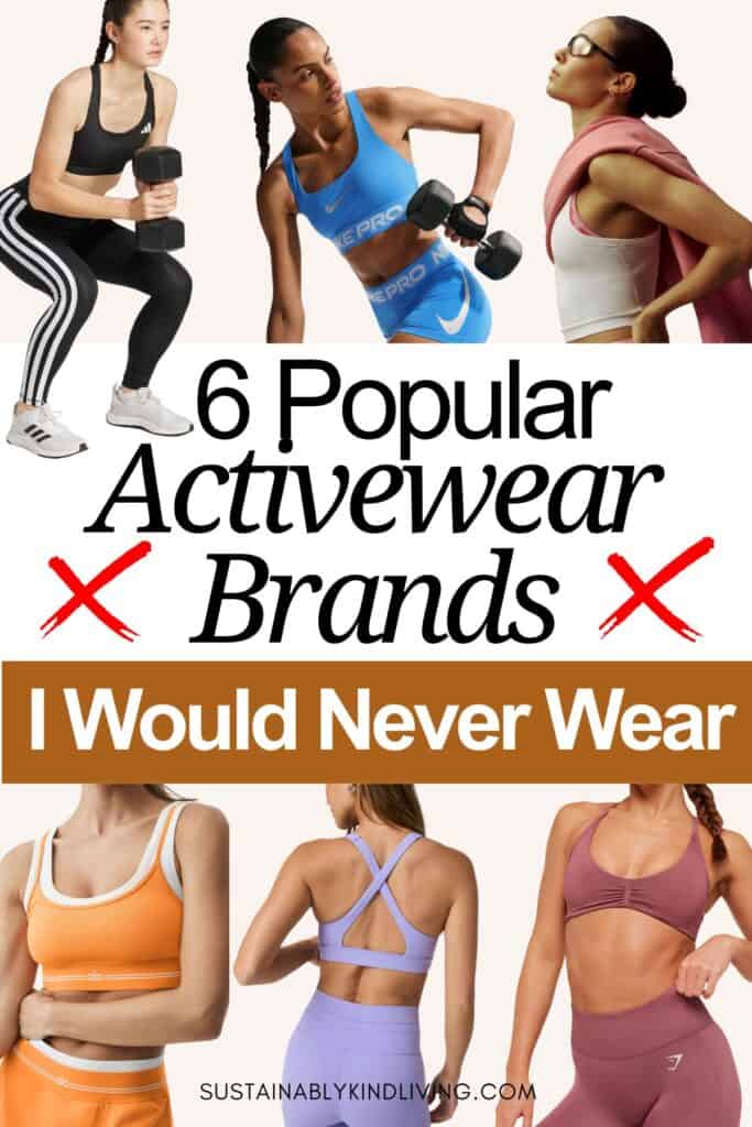 Nike, Lululemon, Adidas, Alo Yoga, Gymshark and Vuori activewear not recommended due to polyester, nylon and other synthetic fabrics.