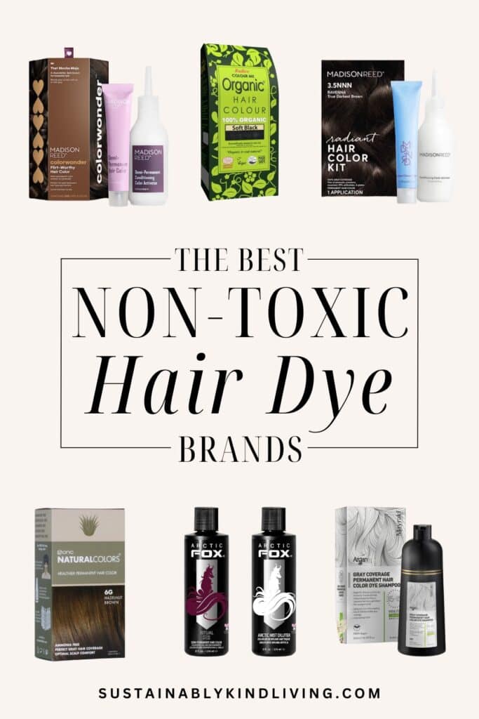 Collage featuring the best non-toxic hair dye brands, including Madison Reed, Radico Colour Me Organic, ONC Natural Colors, Arctic Fox, and Mayraki, with the title "The Best Non-Toxic Hair Dye Brands."