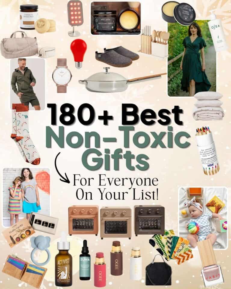 Collage of 180+ non-toxic gifts for women, men, kids and babies featuring safer materials, clean beauty and sustainable home essentials.