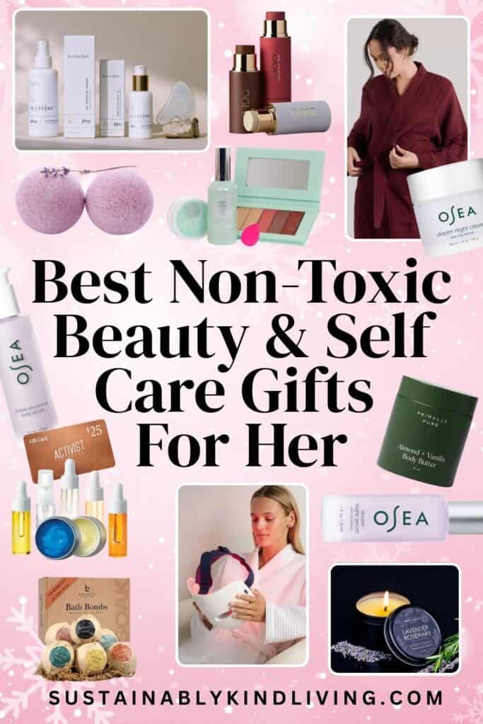 Non-toxic beauty and self-care gifts for her, featuring cleaner skincare, makeup, body care and at-home beauty tools.