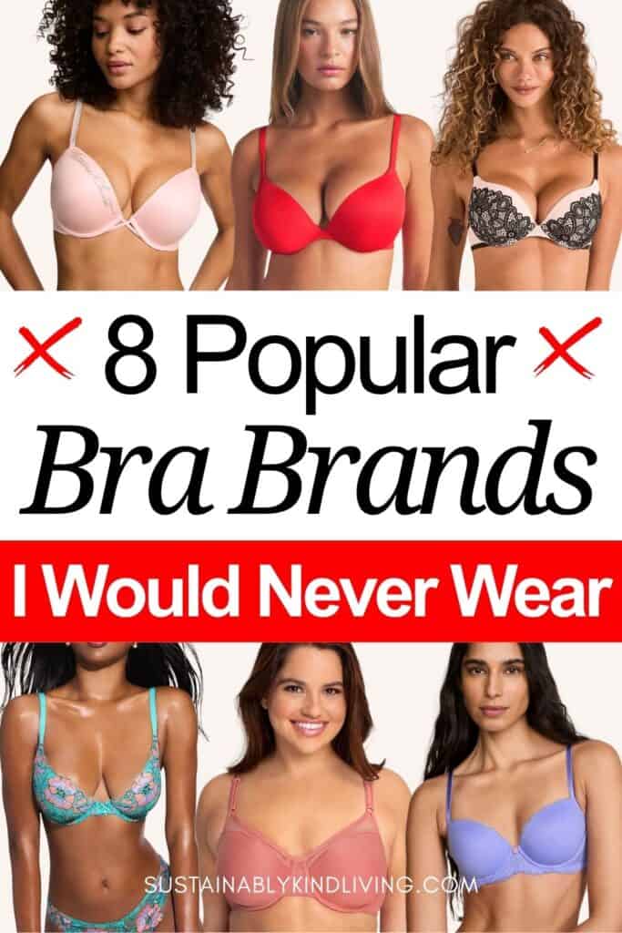 Collage of women wearing bras with text reading “8 Popular Bra Brands I Would Never Wear.”