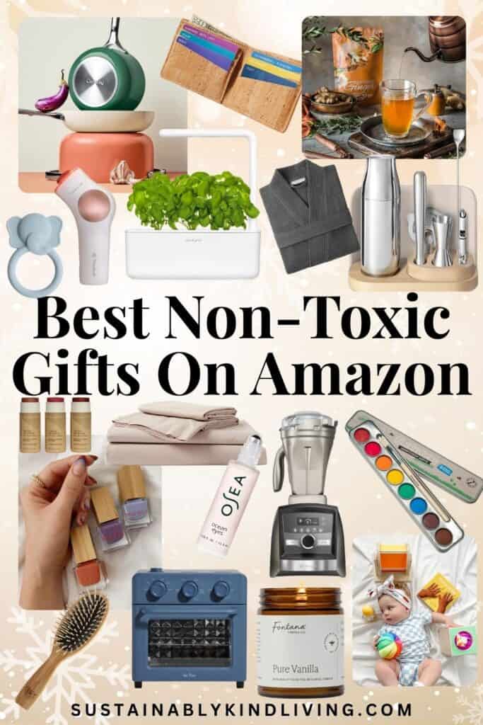 Collage of non-toxic Amazon gift ideas, including cookware, organic beauty products, bedding, toys, a blender, art supplies, and kitchen appliances.