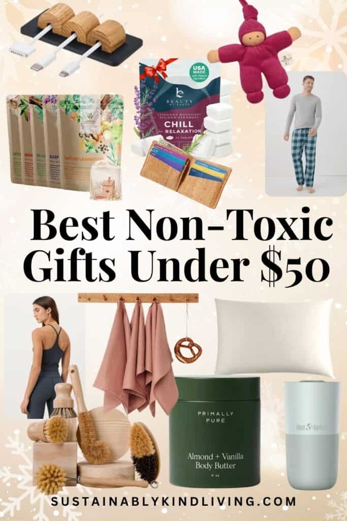 Collage of non-toxic gifts under $50, including a wooden cable organizer, doll, tea, cork wallet, pajamas, activewear, towels, body butter, brushes, pillowcase, and tumbler.
