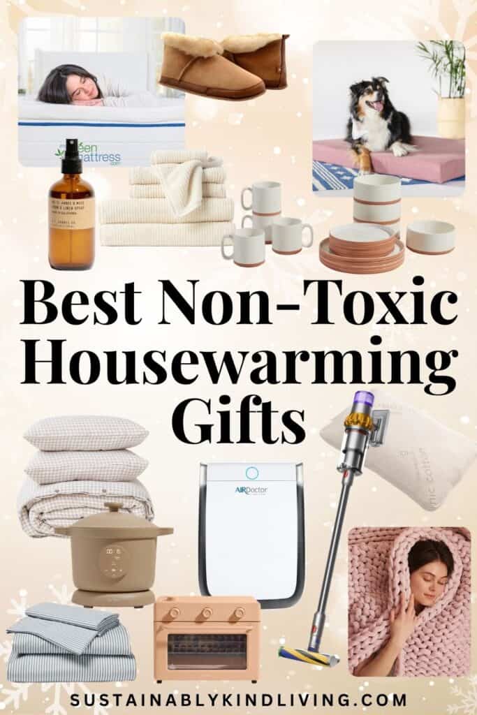 Collage of non-toxic housewarming gifts, including bedding, slippers, dinnerware, a blanket, air purifier, cordless vacuum, slow cooker, and countertop oven.