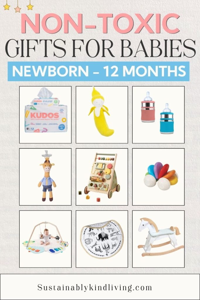 Best non-toxic gifts for babies from newborn to 12 months, including safer baby essentials, wooden toys, sensory toys, play mats, bottles, and activity gifts.