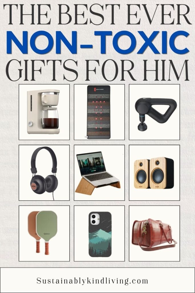 Best non-toxic gifts for him featuring a coffee maker, wellness and recovery tools, headphones, laptop stand, speakers, pickleball paddles, phone case, and travel bag.
