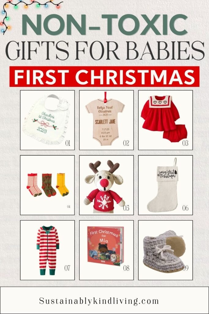 Non-toxic baby’s first Christmas gift ideas including keepsakes, holiday baby clothes, organic-style pajamas, a Christmas book, soft toy, stocking, and baby booties.
