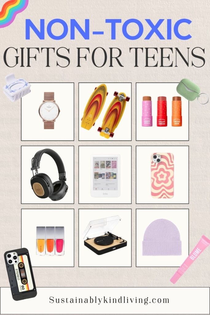 Non-toxic gift ideas for teens including a watch, skateboard, clean beauty products, headphones, Kobo e-reader, phone case, lip oils, record player, knit beanie, and small accessories.