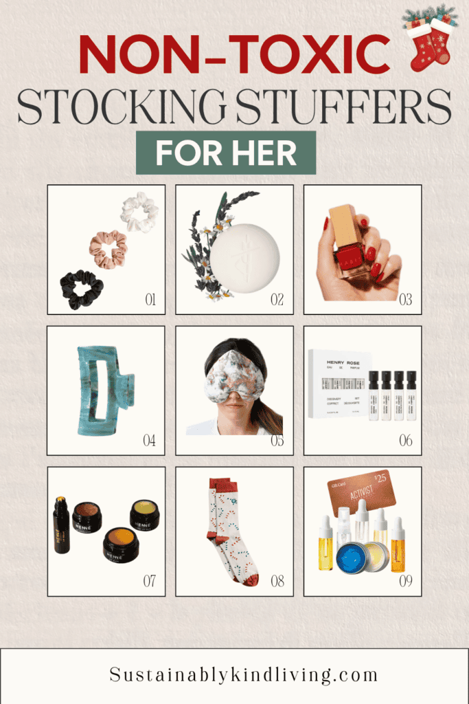 Non-toxic stocking stuffers for her gift guide featuring silk scrunchies, solid perfume, non-toxic nail polish, hair clip, sleep mask, fragrance samples, natural makeup, organic socks, and clean skincare gifts.