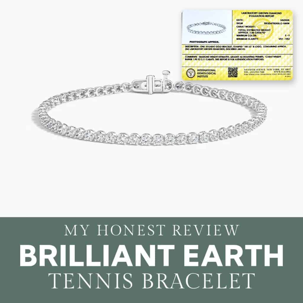 my honest review of the Brilliant Earth Diamond Tennis Bracelet