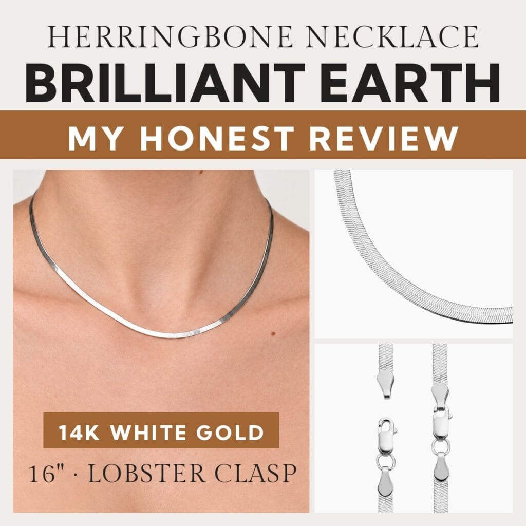 My honest review of the Brilliant Earth Herringbone Necklace