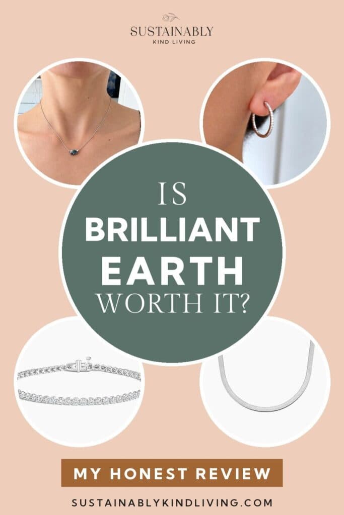 Brilliant Earth pendant necklace, diamond hoop earrings, tennis bracelet, and herringbone necklace arranged around the question “Is Brilliant Earth Worth It?” on a peach background.