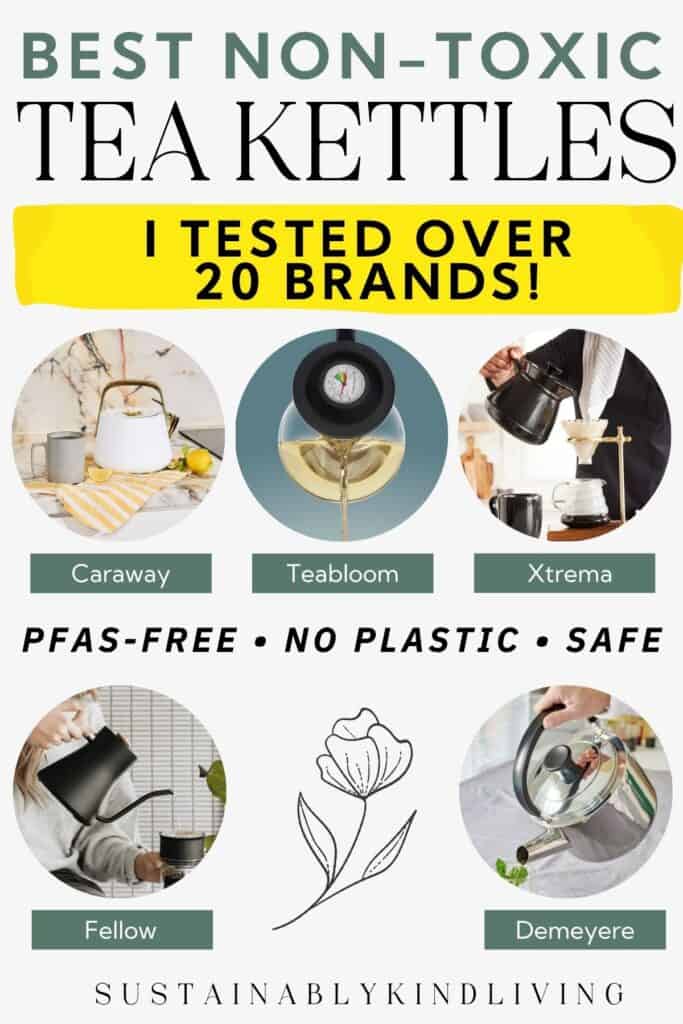 Best Non-Toxic Tea Kettles After Testing 22 Models