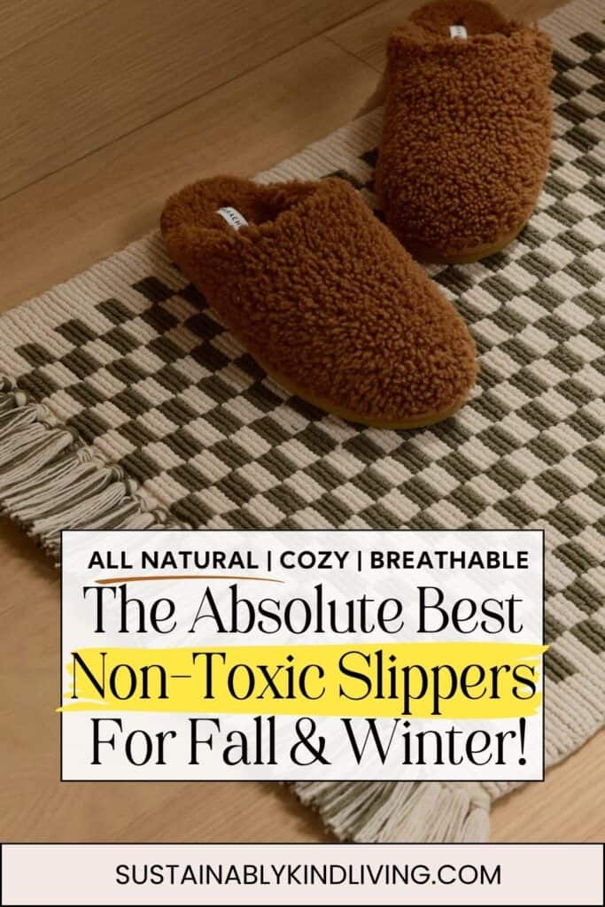 Brown Parachute plush slippers on a cream and green woven rug beside a wood floor, with text highlighting non-toxic slippers for fall and winter.