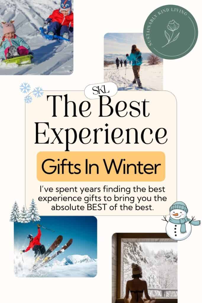 Winter experience gifts including sledding, snowshoeing, skiing, snowy adventures, and relaxing cold-weather experiences.