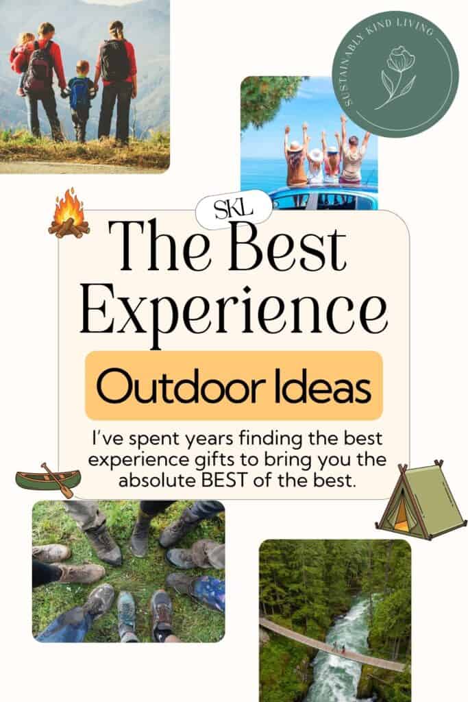 Outdoor experience gifts including hiking, camping, canoeing, road trips, nature adventures, and family outdoor activities.