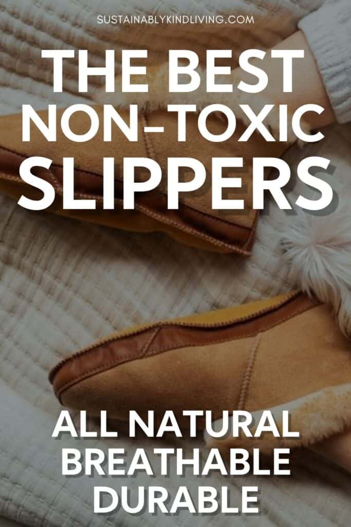 Person wearing tan Softstar slipper boots with fluffy cuffs and resting their feet on a leather ottoman, beneath a headline about seven best non-toxic slippers.